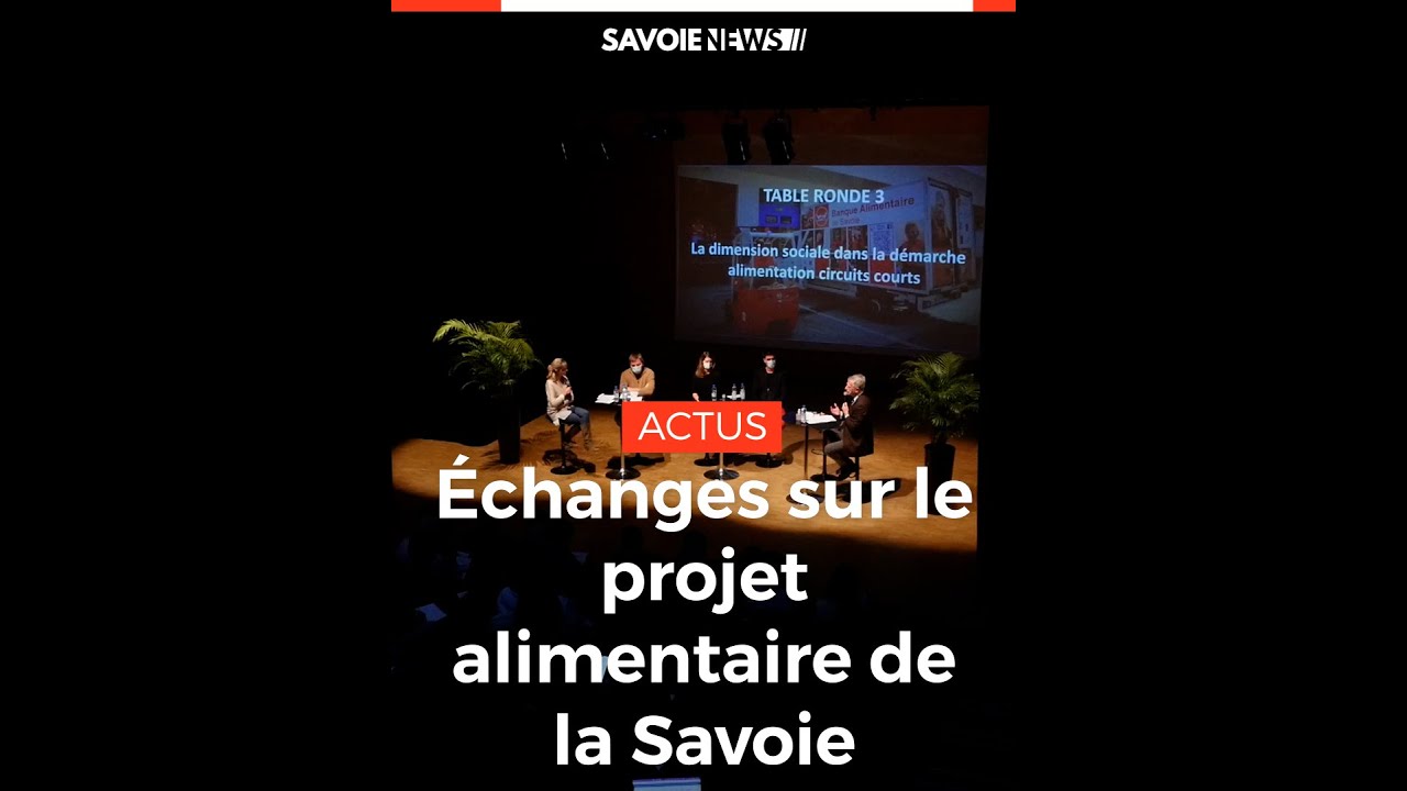 Jacob-Bellecombette : Échanges autour de l’alimentation et des circuits courts en Savoie