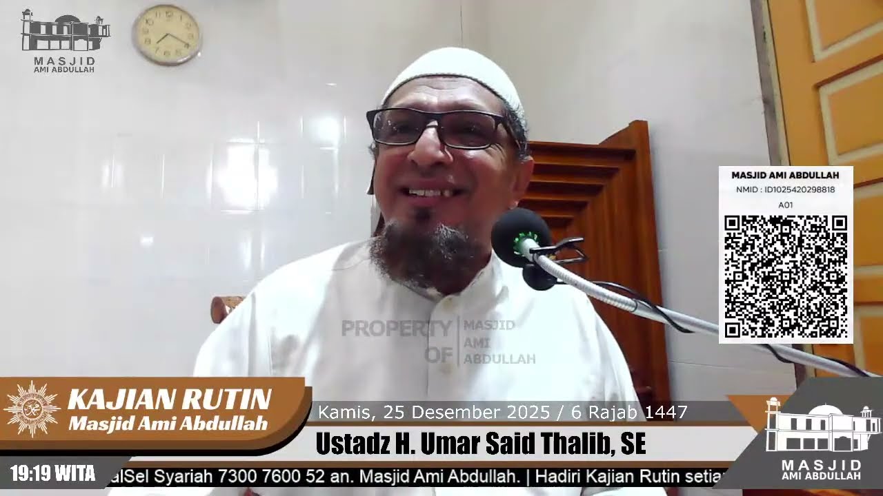 Ust. H. Umar Said Thalib, SE  - Kajian Rutin Kamis (Ba'da Sholat Magrib)