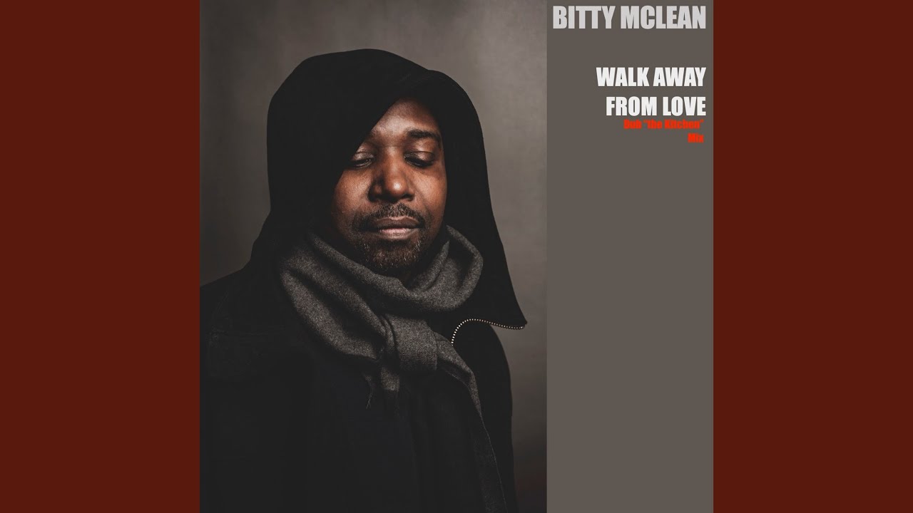 Walk Away from Love Dub (The Kitchen Mix)
