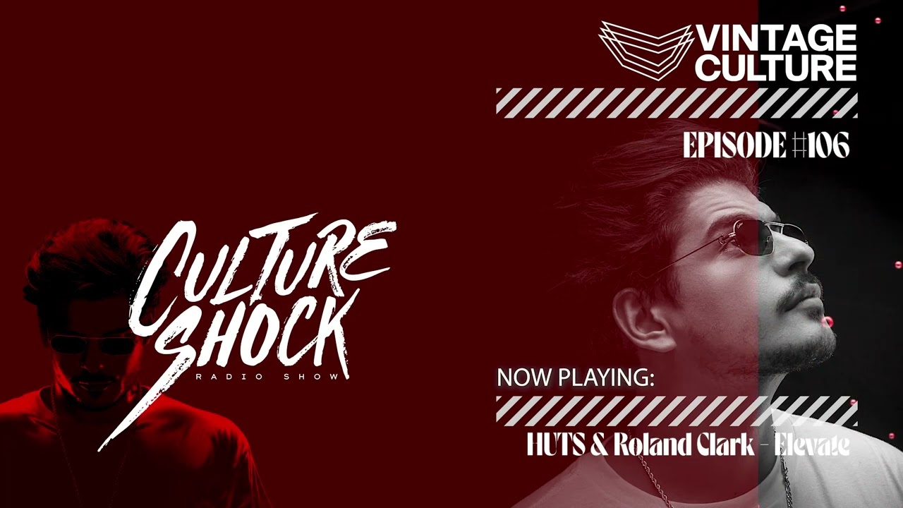 Vintage Culture - Culture Shock #106