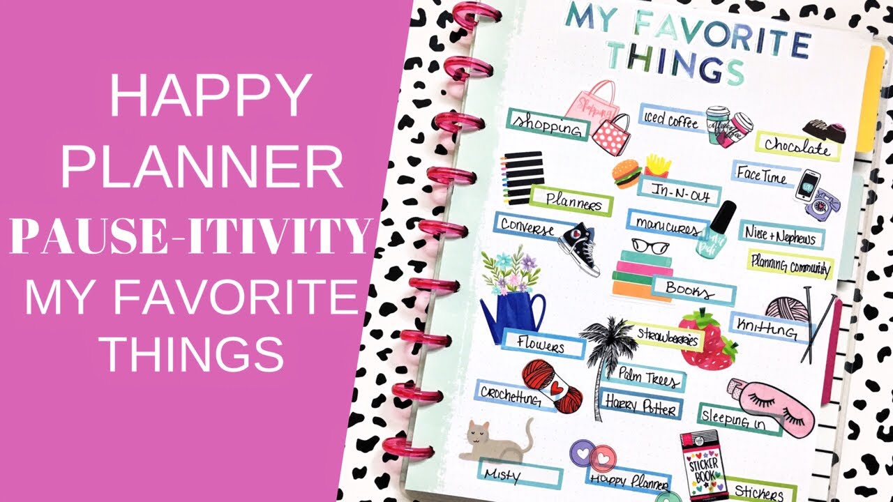 MY FAVORITE THINGS | Happy Planner Pause-itivity Challenge | Planner Page