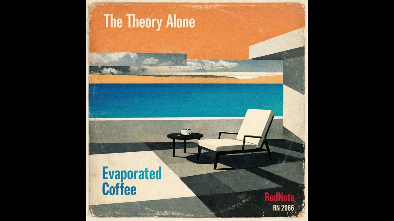 The Theory Alone - Evaporated Coffee - Red Note Jazz