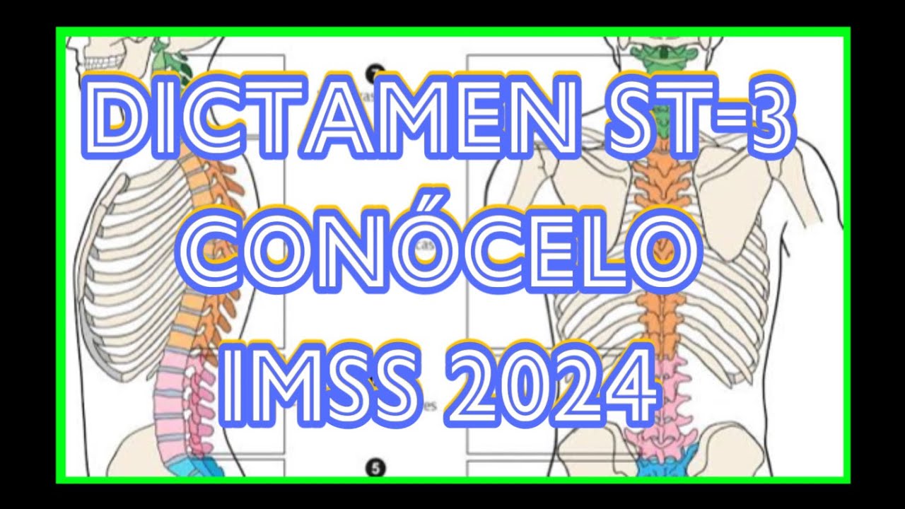 DICTAMEN ST-3 IMSS, CONÓCELO…