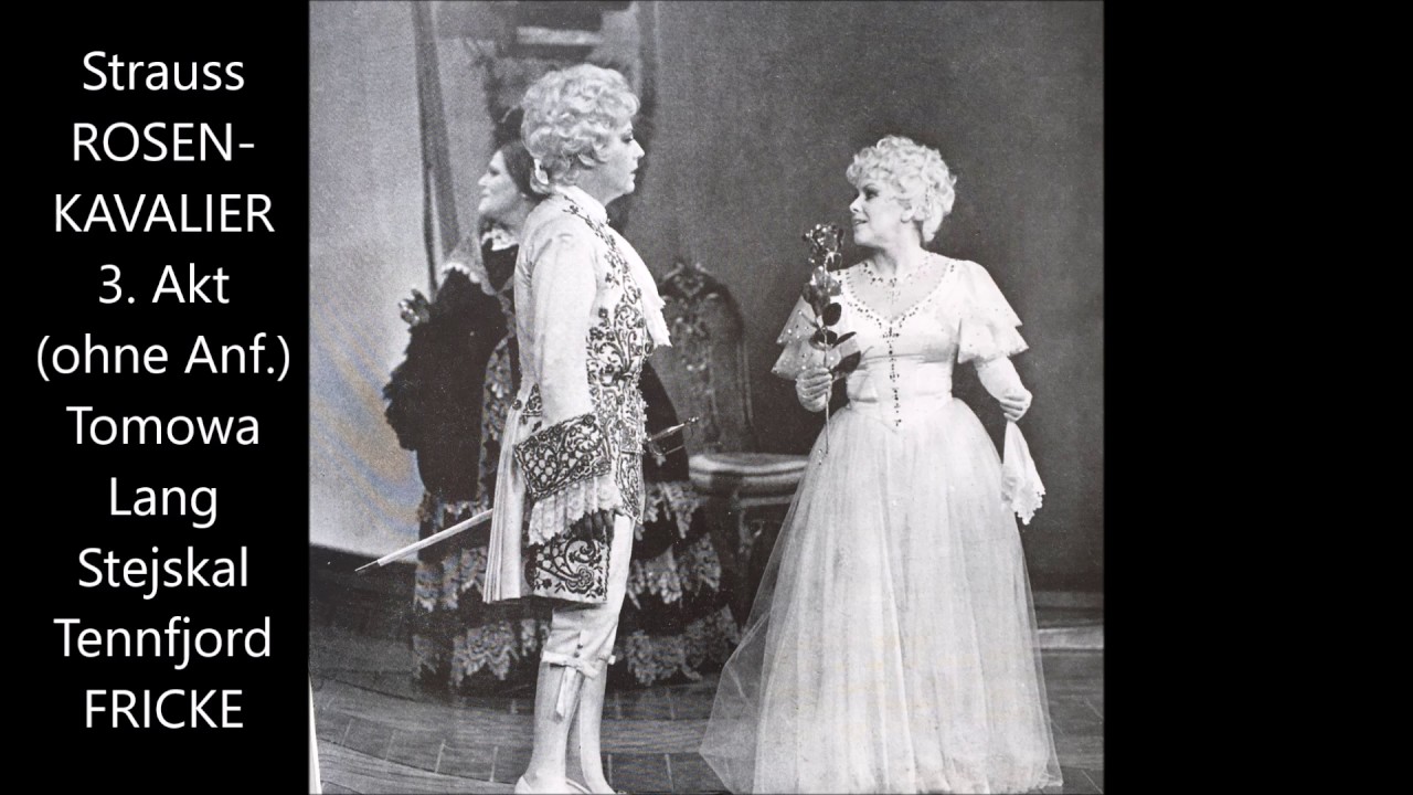 Strauss: Der Rosenkavalier - 3. Akt (1991, Tomowa, Lang, Fricke)