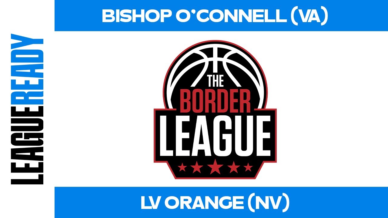 Bishop O'Connell (VA) vs LV Orange (NV) - 2025 Border League