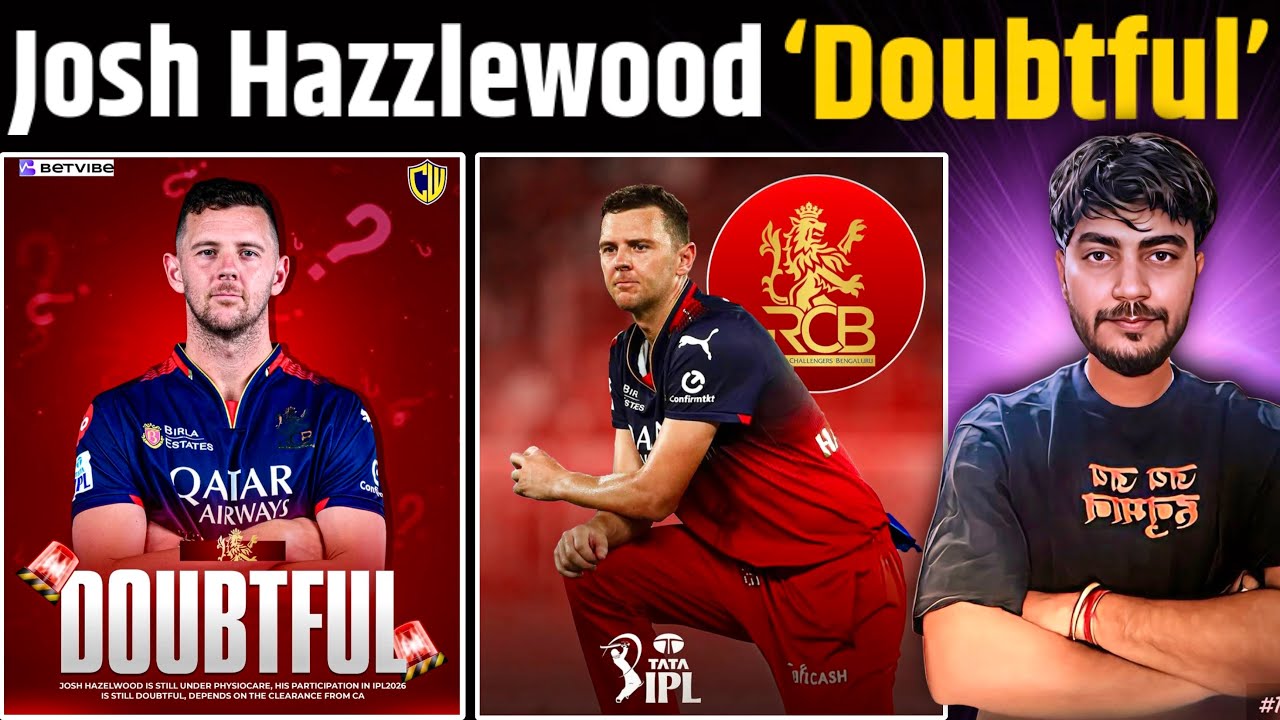 Josh Hazzlewood Doubtful‼️RCB Bad News Before the IPL 2026🔹Josh Hazzlewood Injury Update 