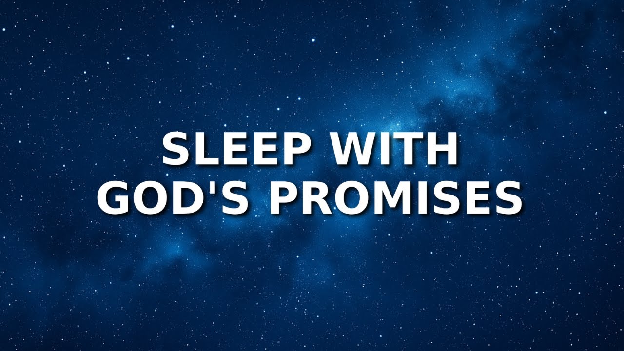 The Promises of God | Bible Verses for Sleep