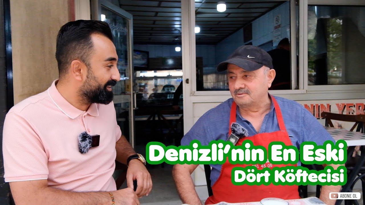 DENİZLİ'NİN EN ESKİ 4 KÖFTECİSİ