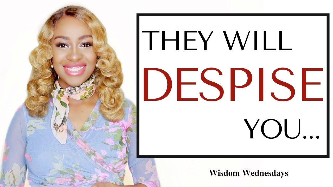 My Restoration Will Cause Them To Despise you but Stay In My Presence - Wisdom Wednesdays