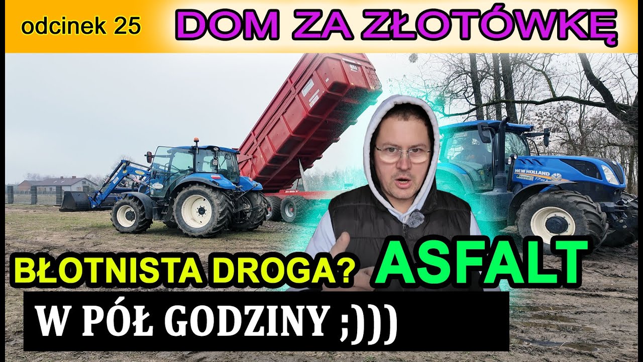 Dom za Złotówkę - Szybki asfalt na utwardzenie drogi + rozszalowanie stropu ? Odcinek 25