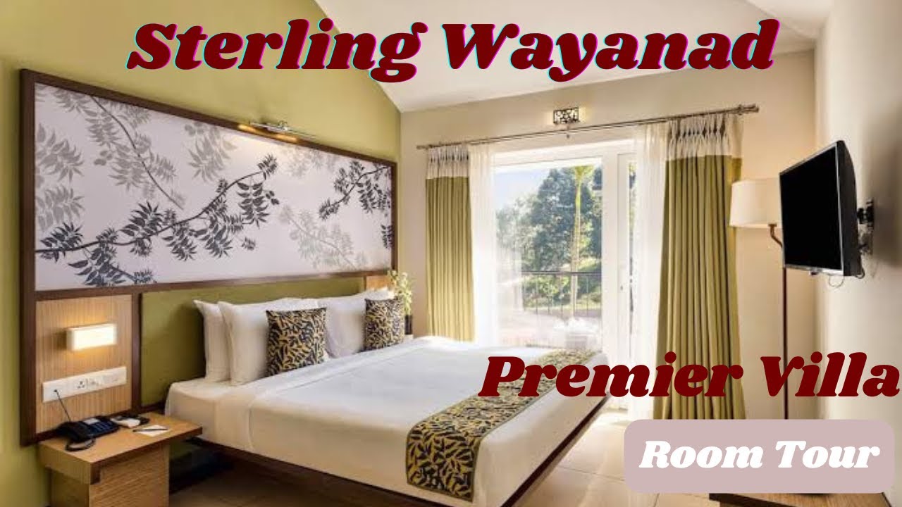 Premier Villa with Balcony|Room tour| Sterling Wayanad|