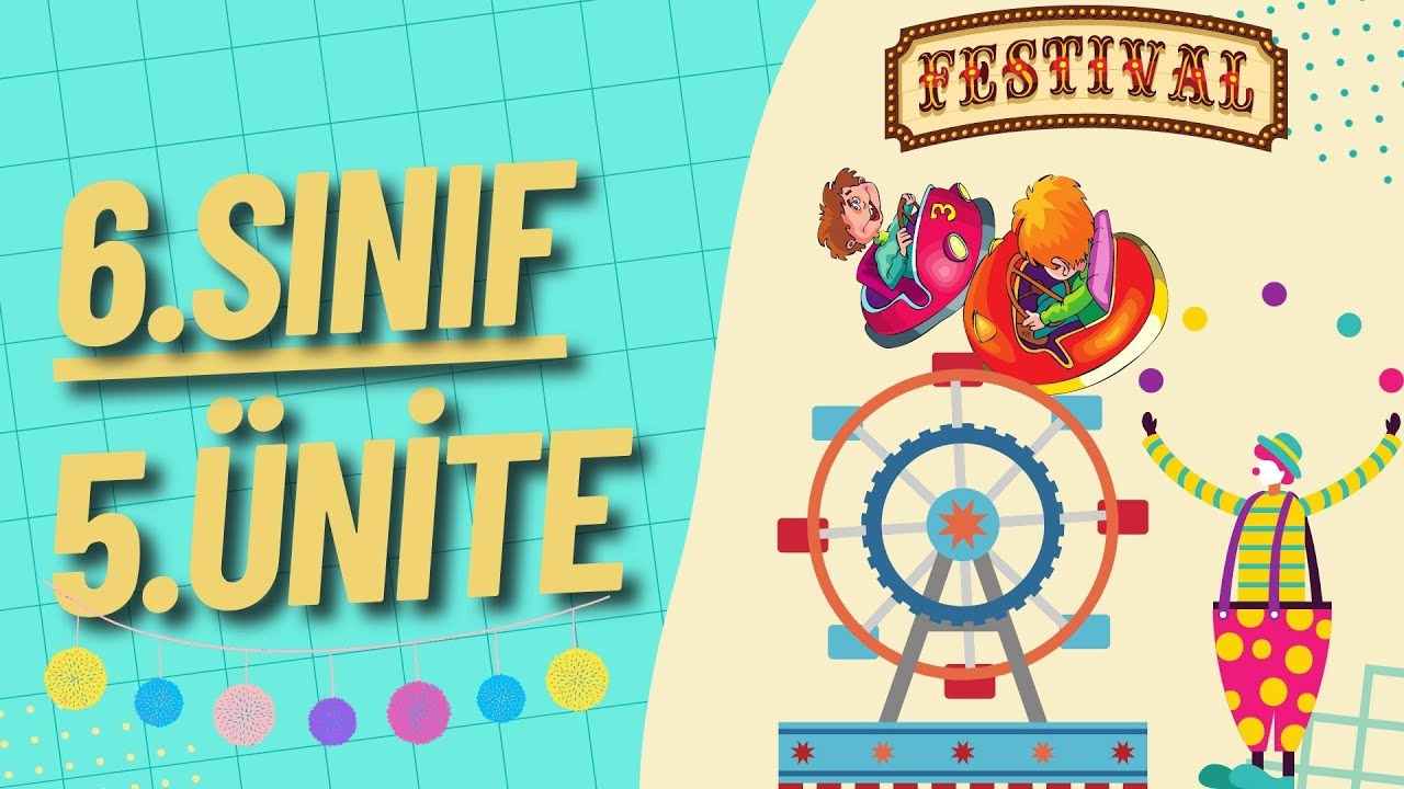 6. Sınıf İngilizce 5. Ünite Konu Anlatımı