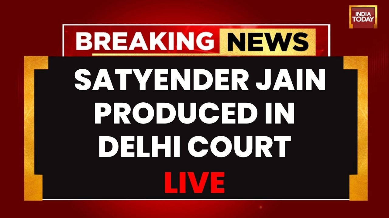 LIVE: Satyendar Jain Produced In Delhi Court | DJB Tender Scam Case | AAP Vs BJP | India Today