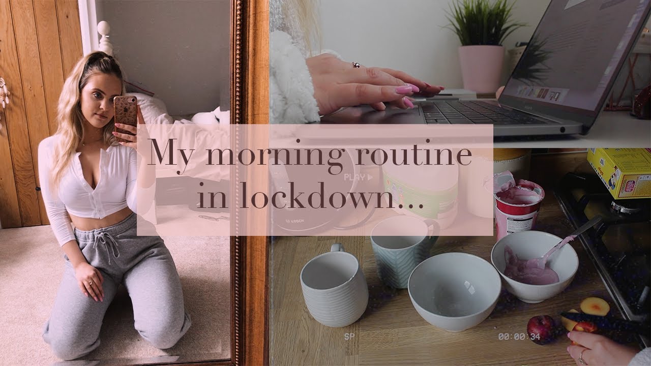 My Morning Routine (in self isolation)