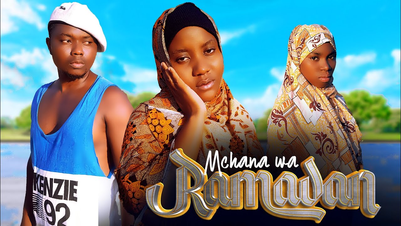 MCHANA WA RAMADHANI 🕋 || EP 7 ||