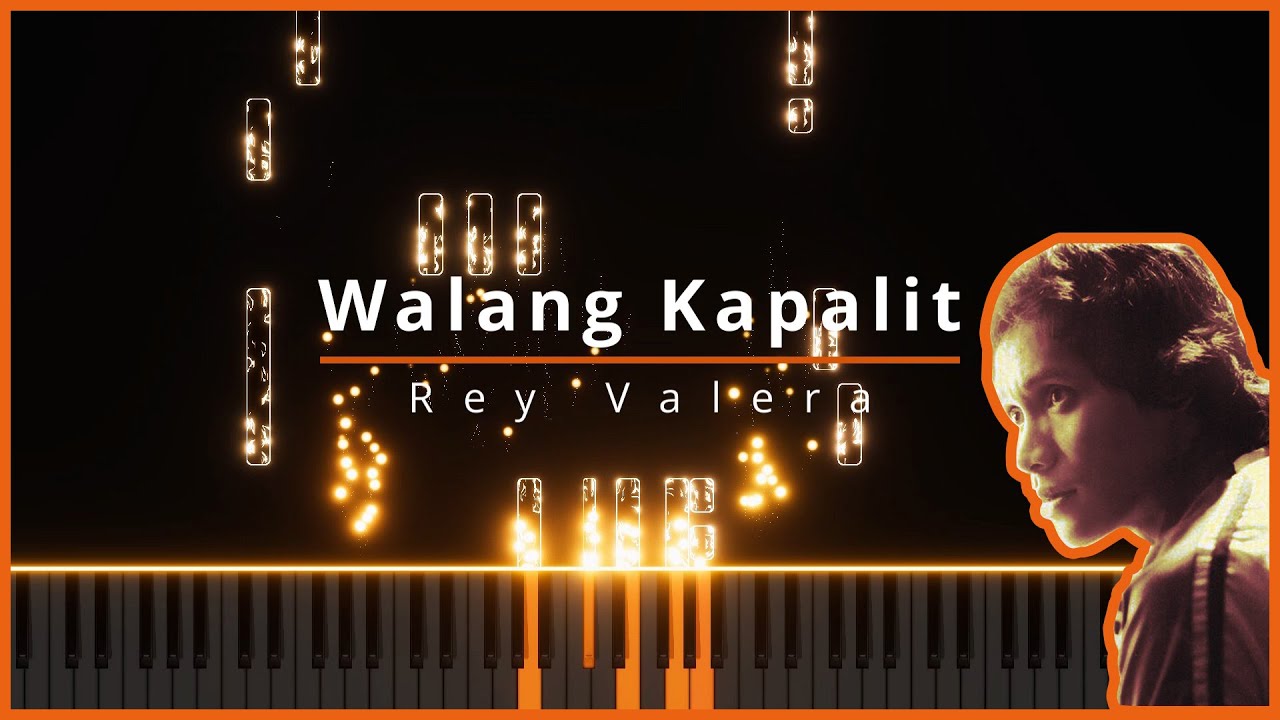 Rey Valera - Walang Kapalit Piano Tutorial