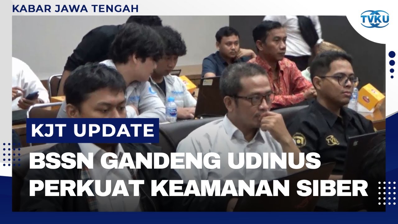 Kerjasama dengan Udinus, BSSN Perkuat Keamanan Siber Lintas Instansi