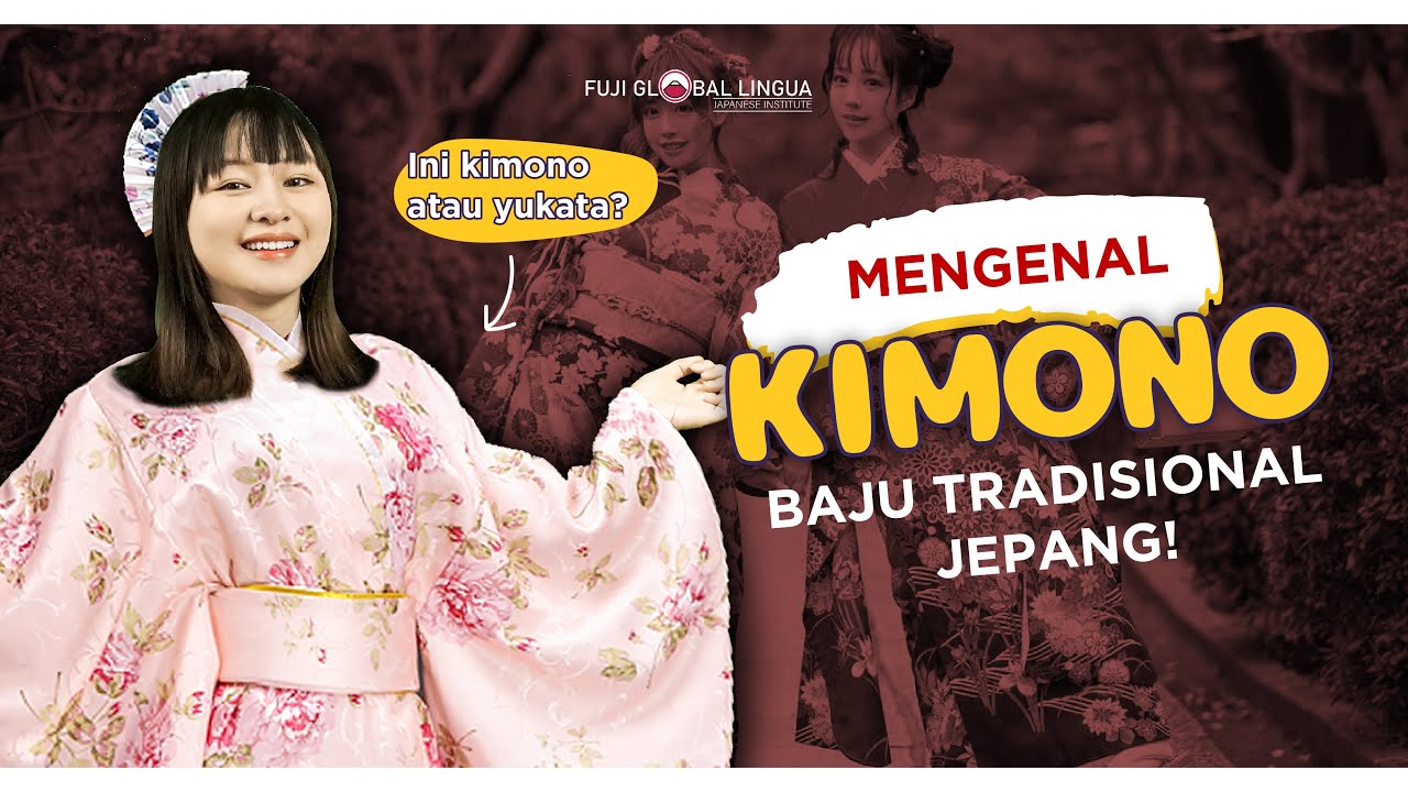 MENGENAL KIMONO, BAJU TRADISIONAL JEPANG !