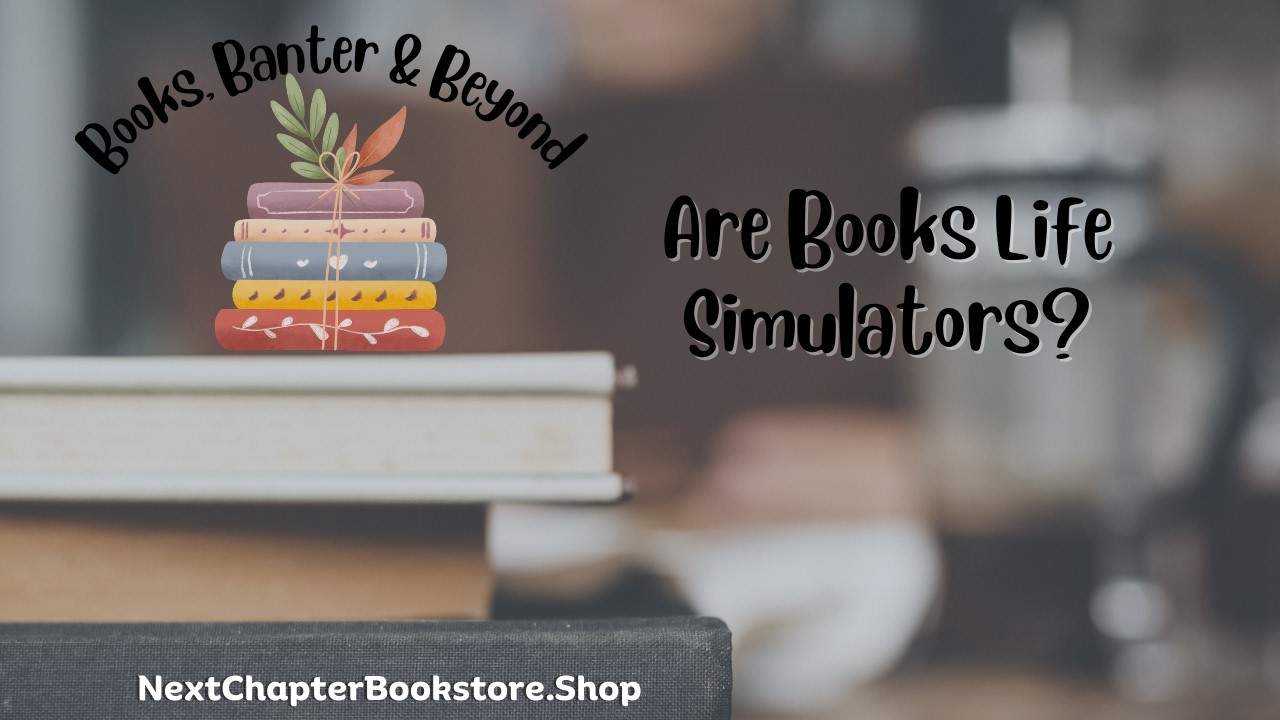 Are Books Simulators For Life? 📚🤔✍️💭