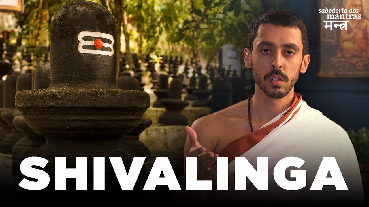 MANTRA PARA SHIVA LINGA (PARTE 1) | Sabedoria dos Mantras #24
