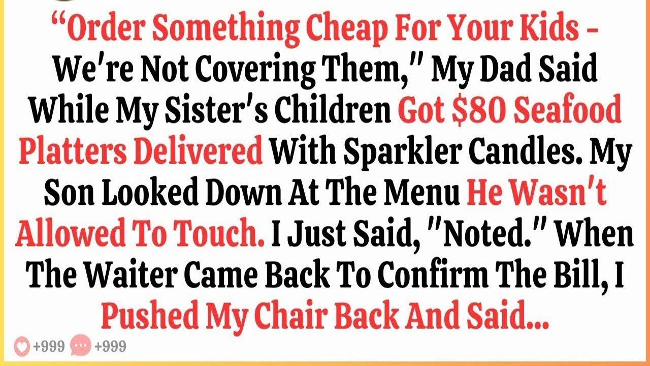 “Order Something Cheap For Your Kids — We’re Not Covering Them,” My Dad Said