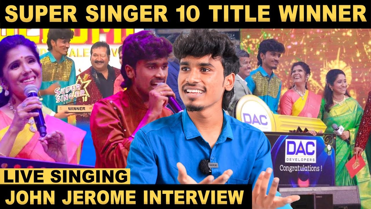 Super Singer 10 Winner John Jerome🔥 | எங்க வீடே காட்டுக்குள்ள தான் இருக்கும், அங்கிருந்து இப்போ..!❤️
