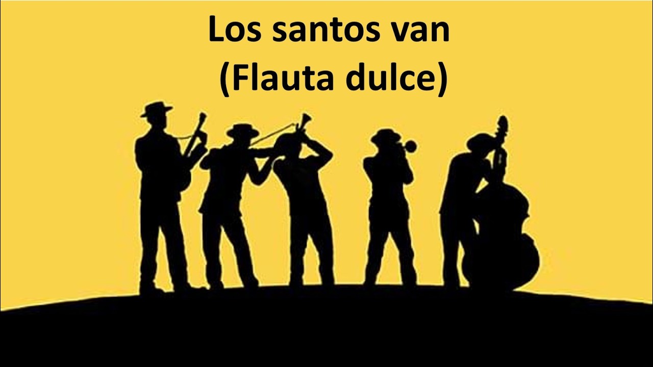 LOS SANTOS VAN (Flauta dulce)