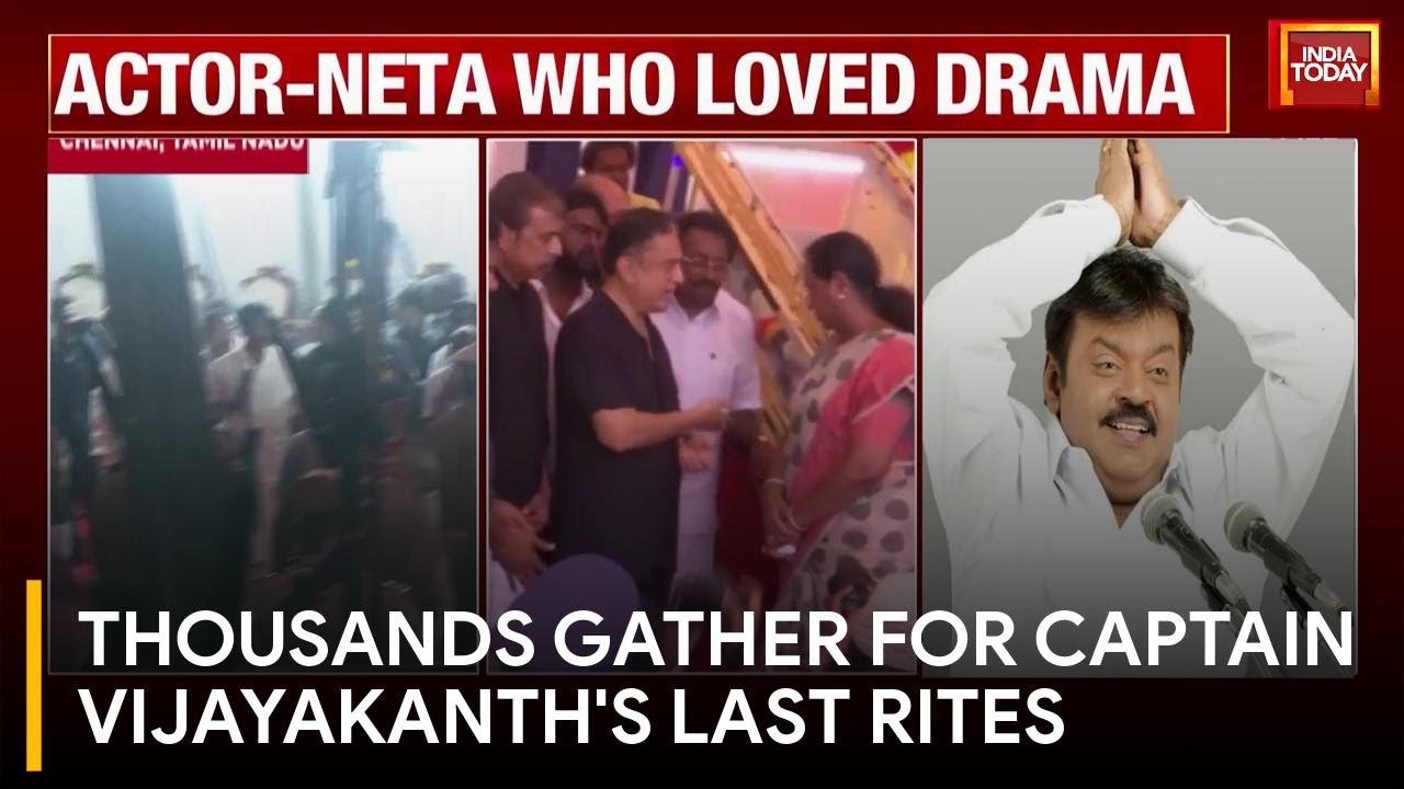Last Rites of Captain Vijayakanth Witness Massive Gathering