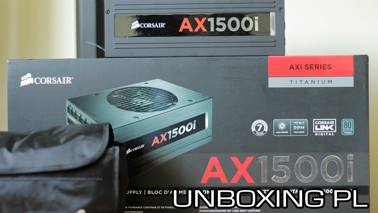 Zasilacz Corsair AX1500i - Unboxing PL