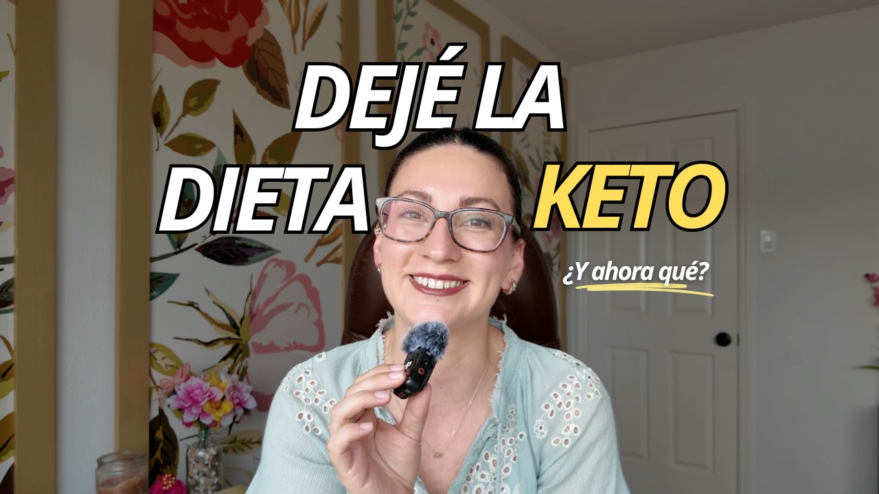 DEJÉ LA DIETA KETO DESPUÉS DE 6 AÑOS... ¿Y AHORA QUÉ? 🤷‍♀️