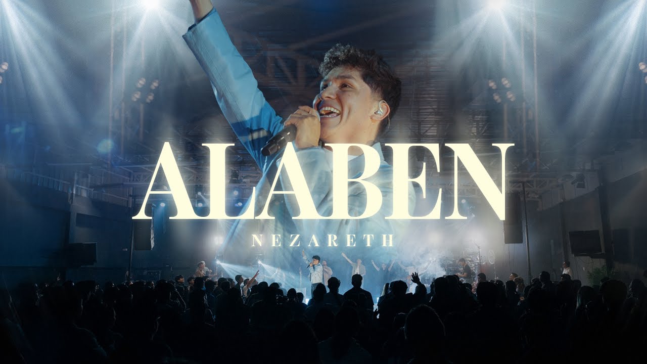 Nezareth - Alaben (Video Oficial)