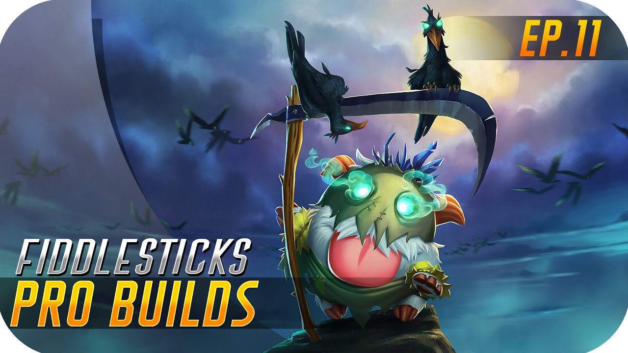 PRO BUILDS | EP 11 | FIDDLESTICKS | El Bolso llegó a lo más ALTO!