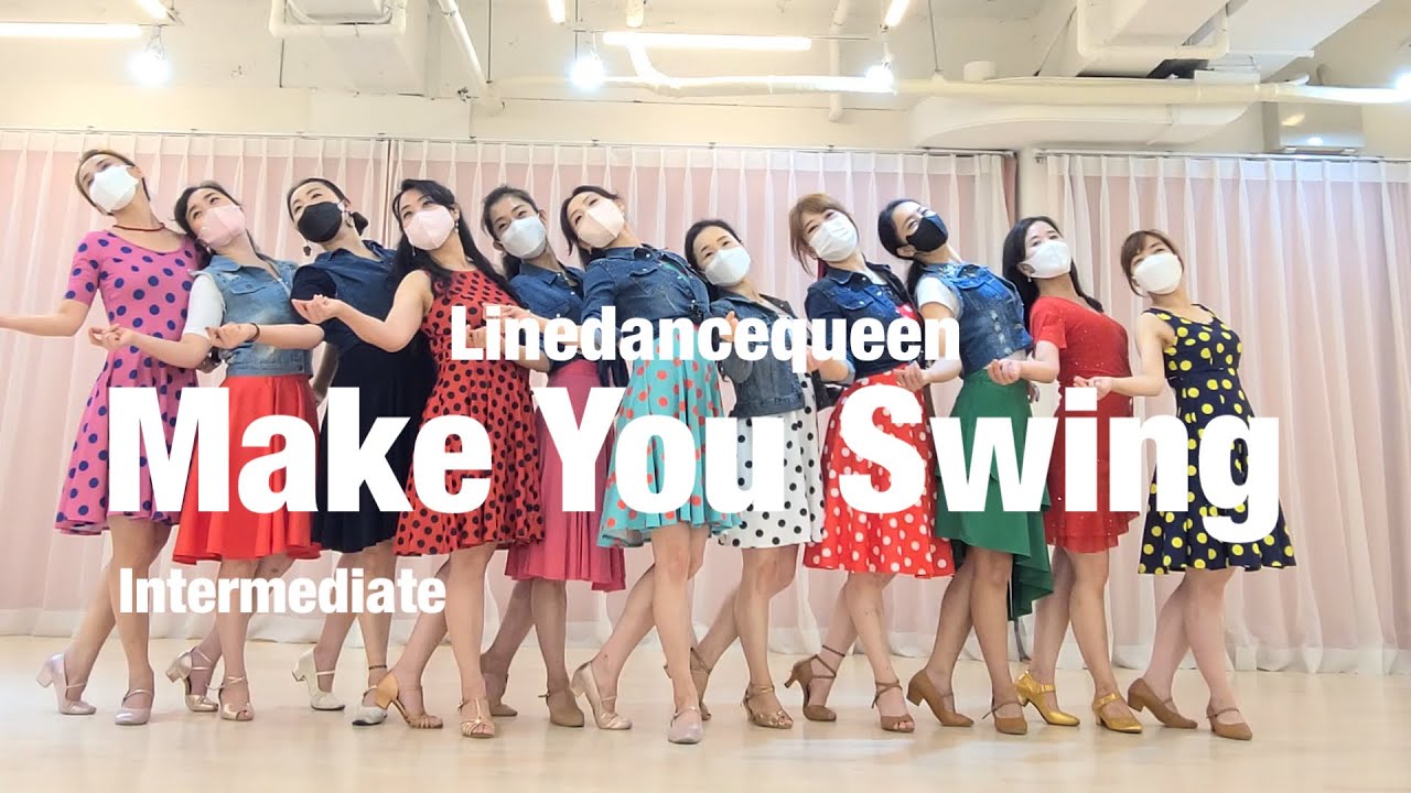 Make You Swing Line Dance l Intermediate l 메이크 유 스윙 라인댄스 l Linedancequeen