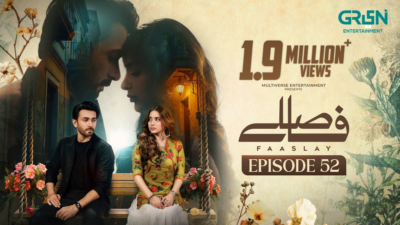 Faaslay Episode 52 (Subtitles) 11th April 2026 | Ali Ansari - Saboor Aly | Green TV Entertainment