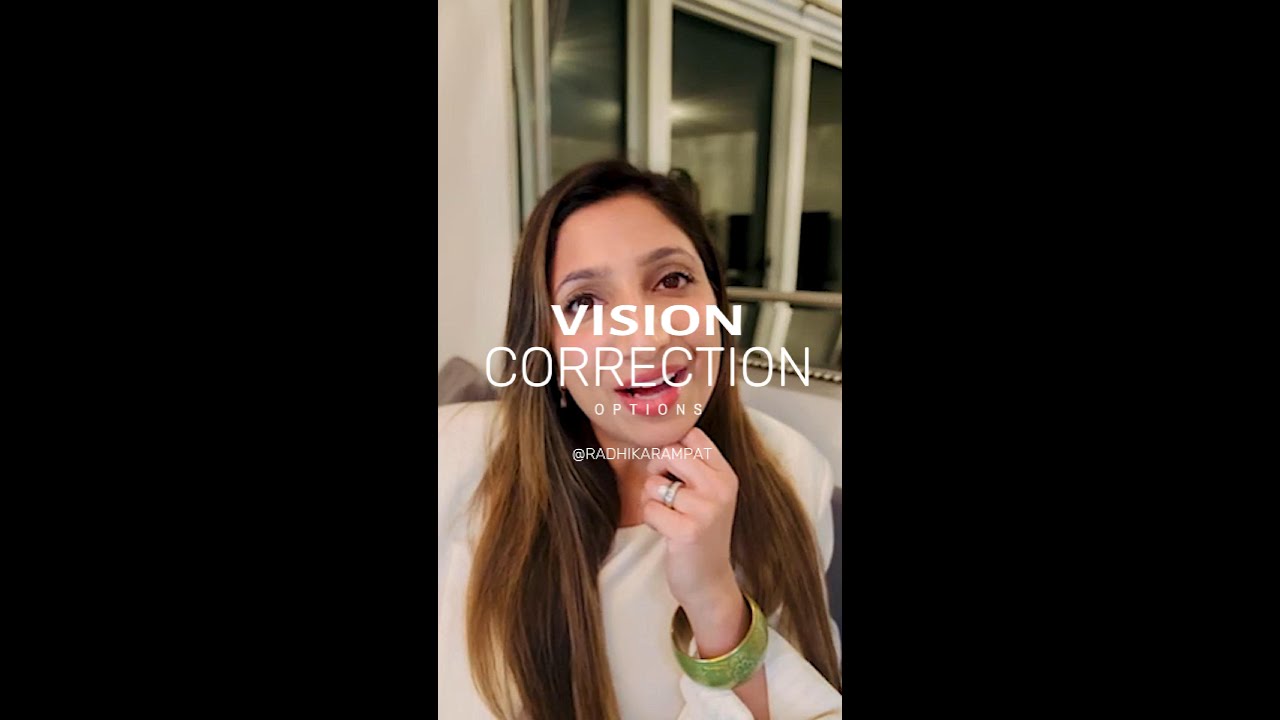 Vision Correction Options-Dr. Radhika Rampat