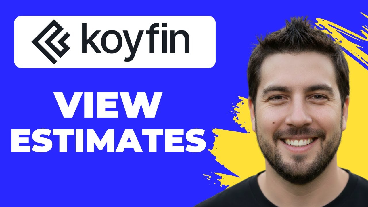 How To View Earnings Estimates In Koyfin (2026 Guide)