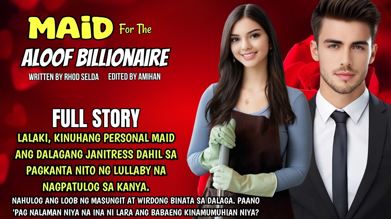 LALAKI, KINUHANG PERSONAL MAID ANG JANITRESS DAHIL NAPATULOG SYA SA KANTA NITO, MAPAPAMAHAL SYA RITO
