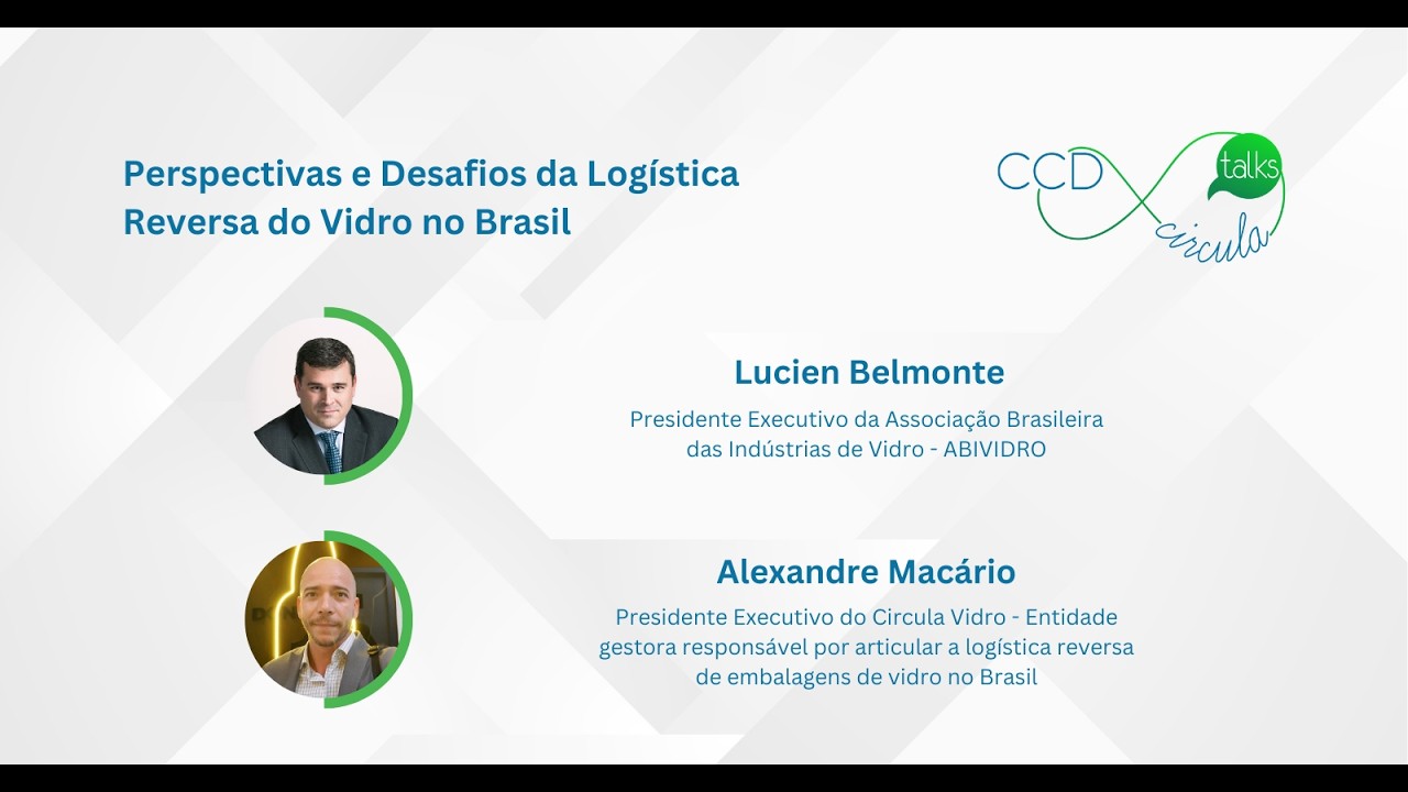 Circula Talks - Desafios e perspectivas para a circularidade do vidro