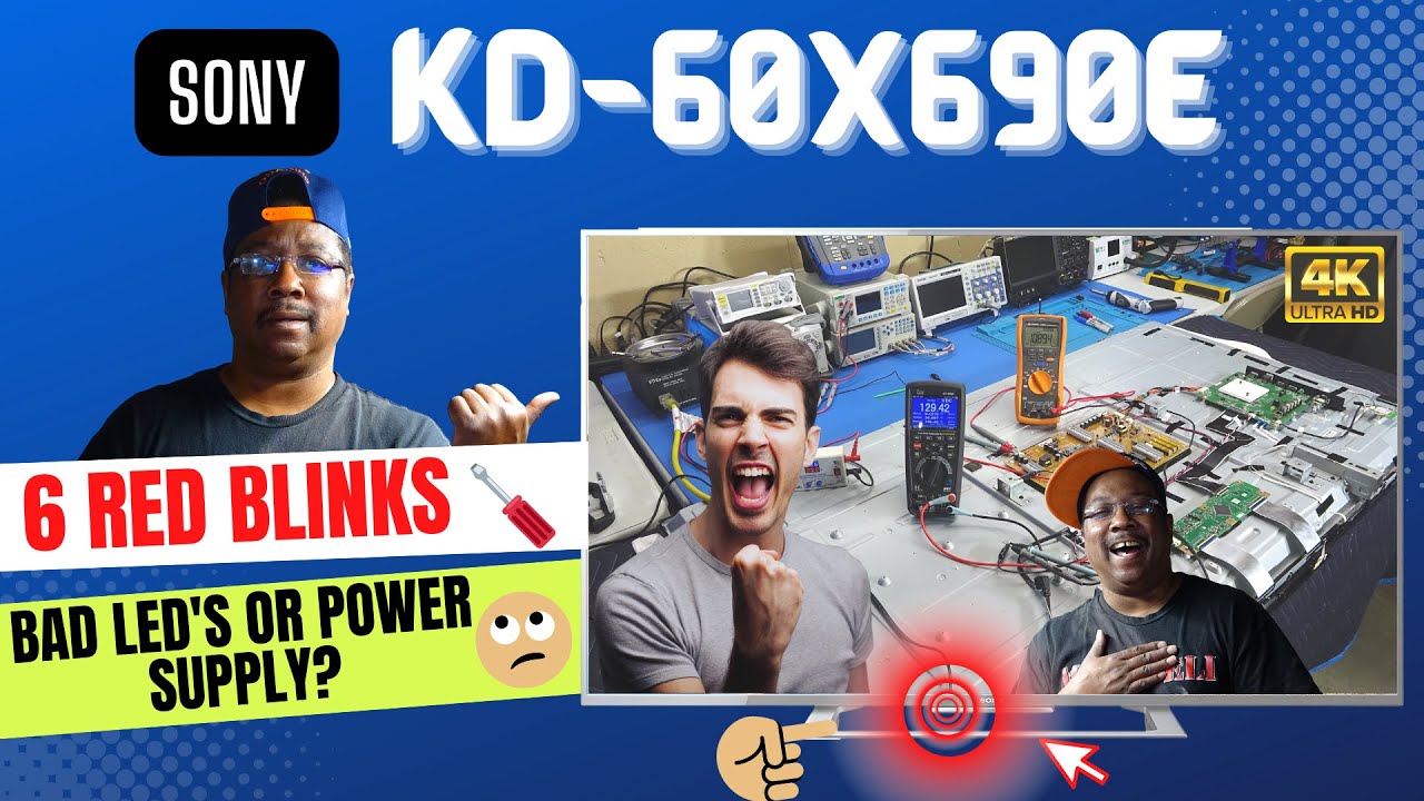 FINALLY! Ultimate Guide to Troubleshooting any Sony LED TV with a blink code. KD-60X690E  6 Blinks.