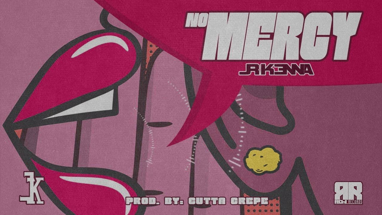 JR Kenna - No Mercy ( Prod by. Cutta Crepe )
