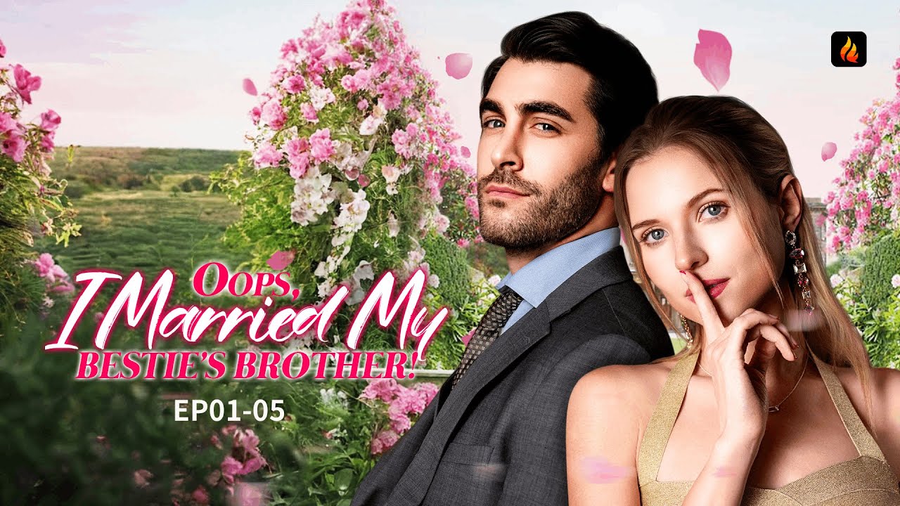 💍 Oops, I Married My Bestie's Brother! EP01-05 | Vegas Wedding With My Bestie&rsquo;s Brother 😱