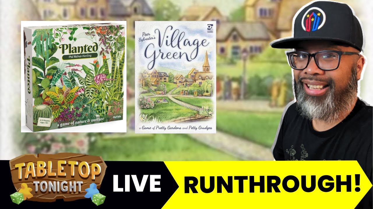 Planted and Village Green Solo Runthroughs