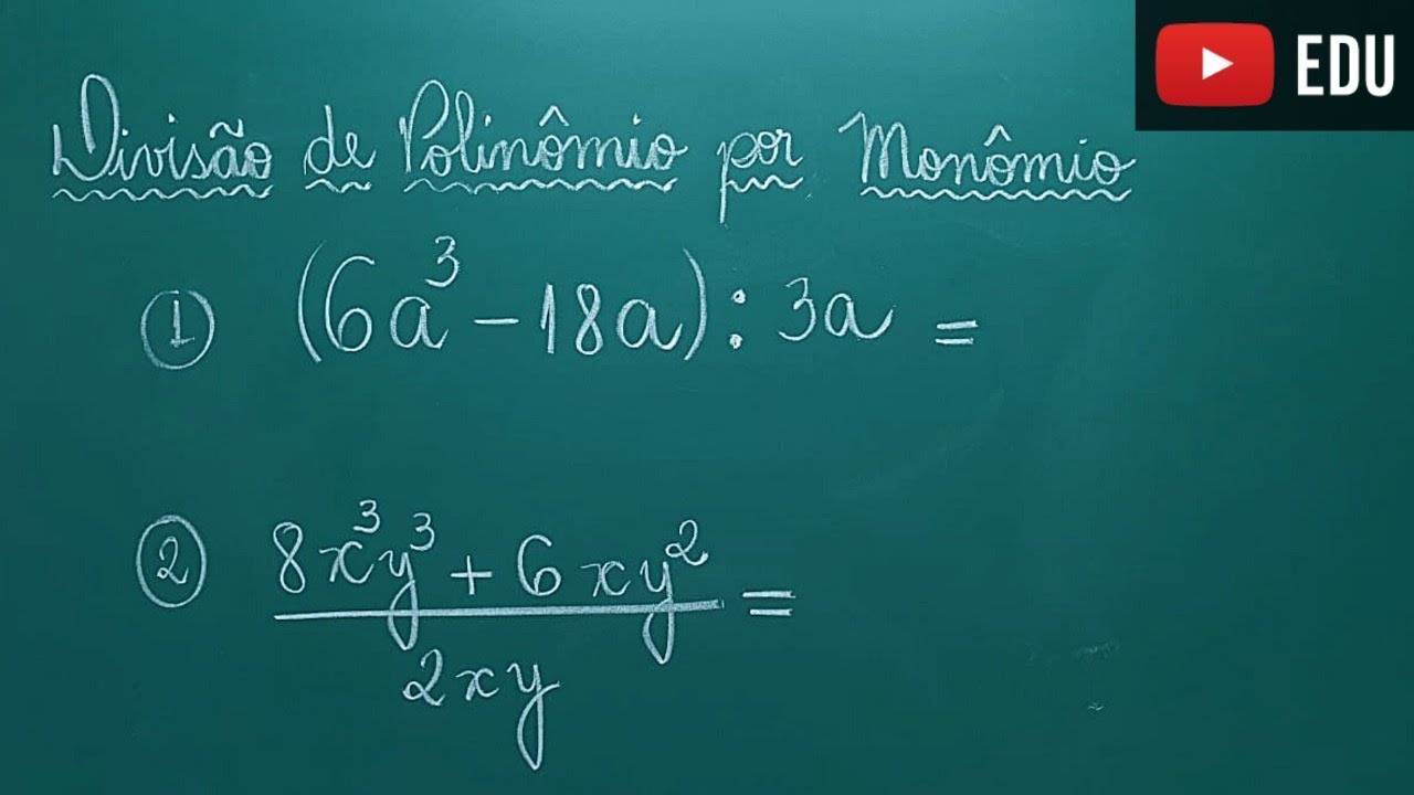 Divisão de Polinômio por Monômio - Professora Angela