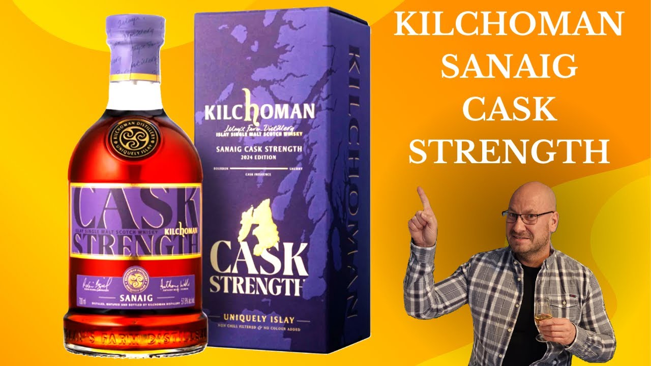 Kilchoman Sanaig Cask Strength 2024 ED