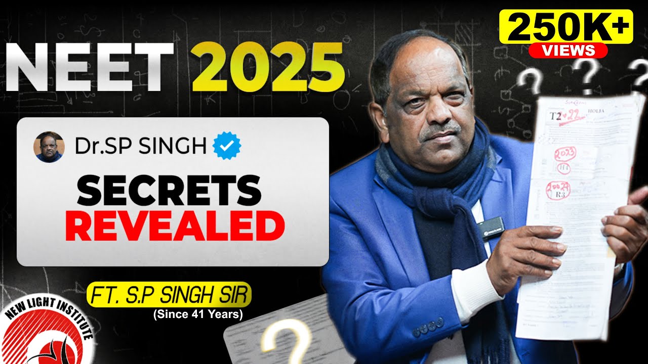 NEET 2025 SECRETS REVEALED | अभी भी Selection हो सकता है, बस ऐसा कर लो #singhsir #newlightinstitute