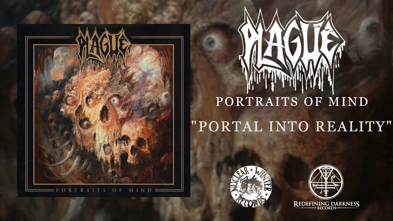 Plague - Portal Into Reality