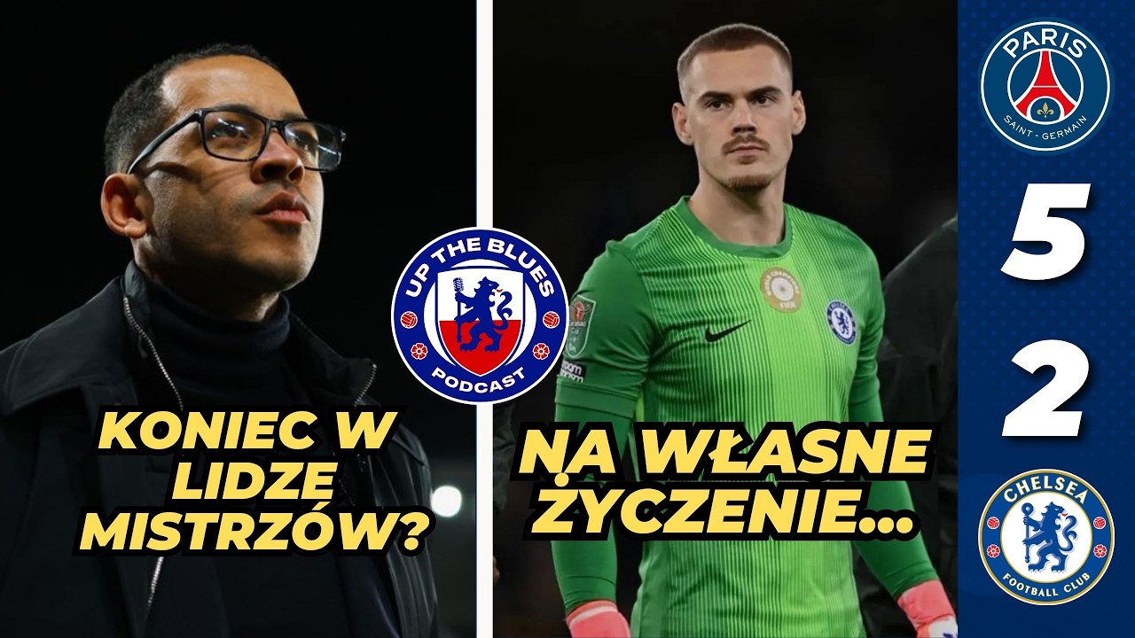 KOSZMAR NA PARC DES PRINCES! KOMPROMITACJA CHELSEA | PSG 5:2 Chelsea