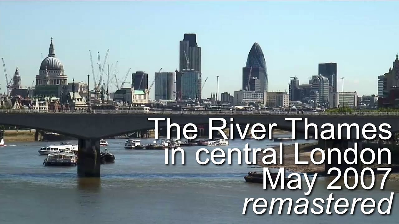 E 03  - River Thames 2007 with Pete Joyce (remastered)