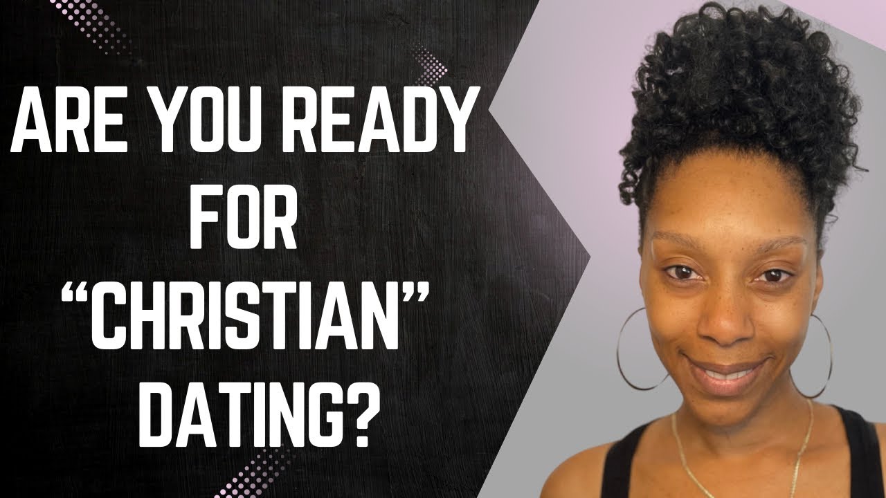 Find Out If You’re Ready For “Christian” Dating in Less Than 6 Minutes