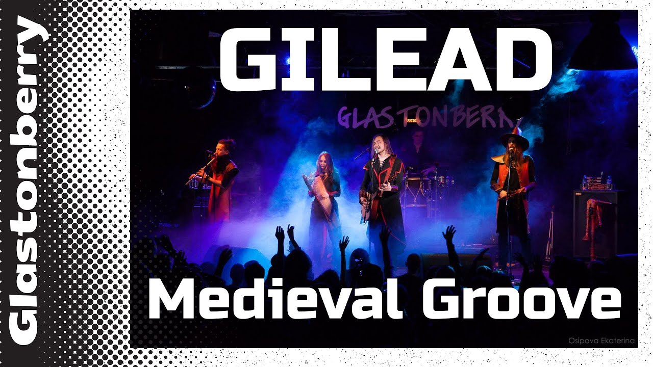 GILEAD - Medieval Groove Russian folk music (2019 Moscow, Glastonberry)